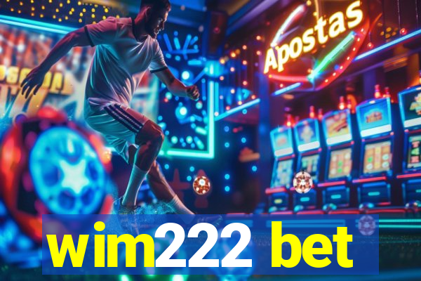 wim222 bet